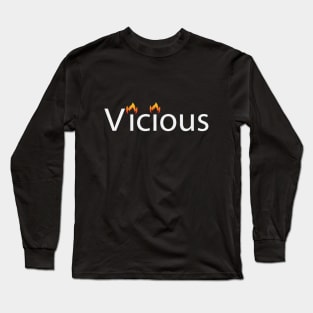 Vicious artistic design Long Sleeve T-Shirt